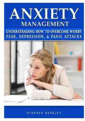 Foto: Anxiety management understanding how to overcome worry fear depression panic attacks