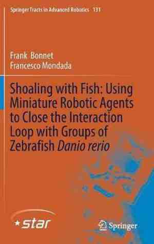 Foto: Springer tracts in advanced robotics  shoaling with fish  using miniature robotic agents to close the interaction loop with groups of zebrafish danio rerio