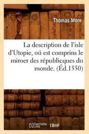 Foto: Litterature la description de lisle dutopie o est comprins le miroer des rpublicques du monde  d 1550