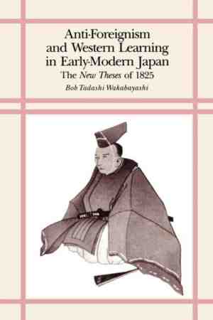 Foto: Anti foreignism western learning in early modern japan   the new theses of 1825