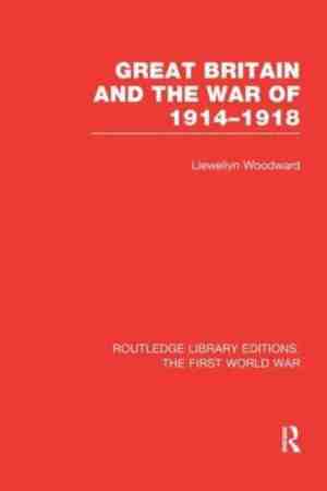 Foto: Routledge library editions  the first world war  great britain and the war of 1914 1918 rle the first world war