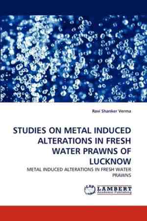 Foto: Studies on metal induced alterations in fresh water prawns of lucknow