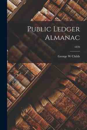 Foto: Public ledger almanac 1870