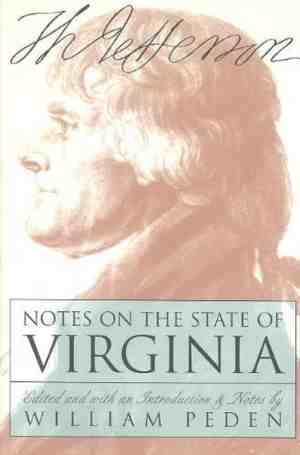 Foto: Published by the omohundro institute of early american history and culture and the university of north carolina press  notes on the state of virginia