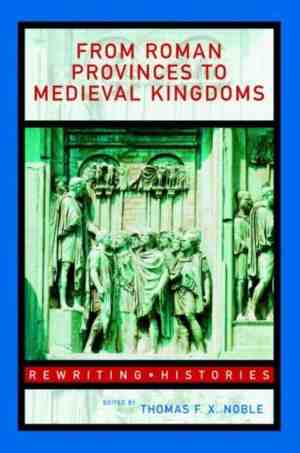 Foto: From roman provinces to medieval kingdoms