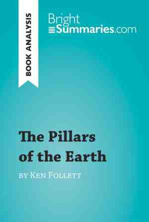 Foto: Brightsummaries com   the pillars of the earth by ken follett book analysis