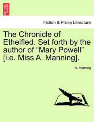 Foto: The chronicle of ethelfled set forth by the author of mary powell i e miss a manning 
