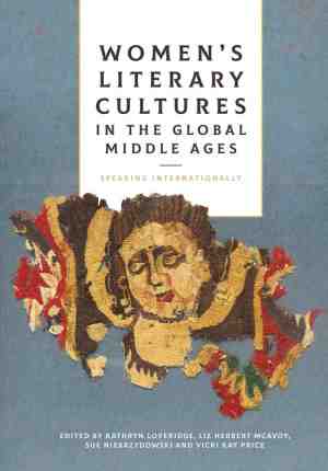 Foto: Gender in the middle ages womens literary cultures in the global middle ages