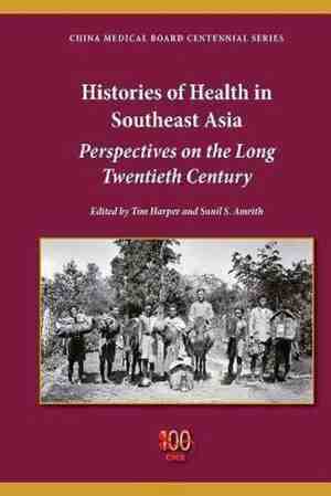 Foto: Histories of health in southeast asia