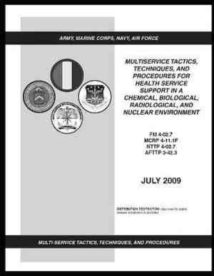 Foto: Fm 4 02 7 multiservice tactics techniques and procedures for health service support in a chemical biological radiological and nuclear environment