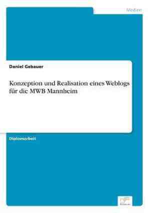 Foto: Konzeption und realisation eines weblogs f r die mwb mannheim