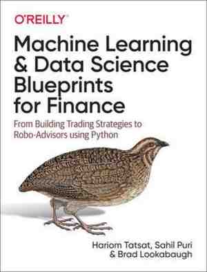 Foto: Machine learning and data science blueprints for finance from building trading strategies to roboadvisors using python