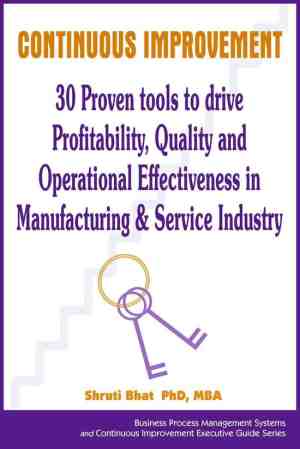 Foto: Business process management and continuous improvement executive guide series 4   continuous improvement  30 proven tools to drive profitability quality and operational effectiveness in manufacturing service industry