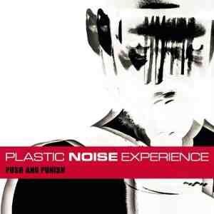 Foto: Plastic noise experience   push and punish cdlp