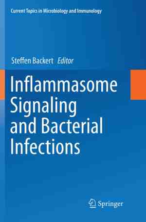 Foto: Current topics in microbiology and immunology  inflammasome signaling and bacterial infections