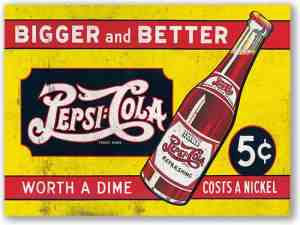 Foto: Pepsi cola bigger and better worth a dime costs nickel metalen bord met relif 43 x 31 cm