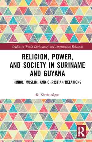 Foto: Studies in world christianity and interreligious relations religion power and society in suriname and guyana