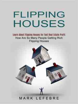 Foto: Flipping houses  learn about flipping houses for fast real estate profit how are so many people getting rich flipping houses