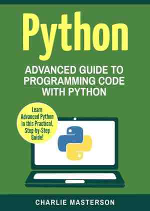 Foto: Python computer programming 4   python  advanced guide to programming code with python