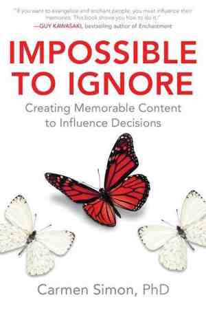 Foto: Impossible to ignore  creating memorable content to influence decisions