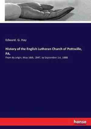 Foto: History of the english lutheran church of pottsville pa 