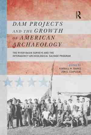 Foto: Dam projects and the growth of american archaeology