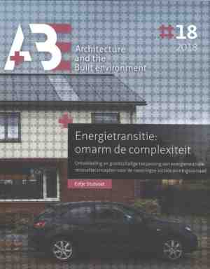 Foto: A be architecture and the built environment energietransitie omarm de complexiteit