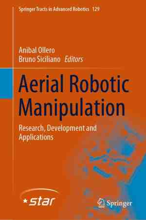 Foto: Springer tracts in advanced robotics 129   aerial robotic manipulation