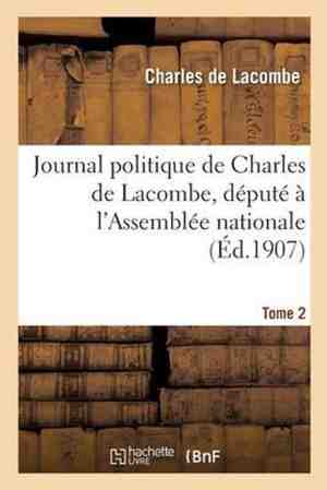 Foto: Journal politique de charles de lacombe d put l assembl e nationale tome 2