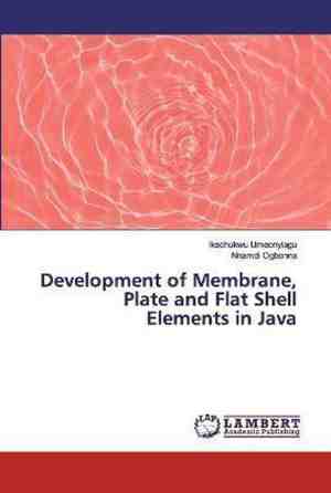 Foto: Development of membrane plate and flat shell elements in java