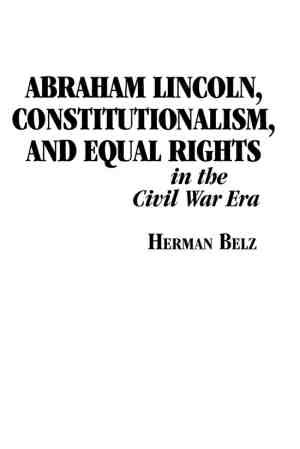 Foto: Abraham lincoln constitutionalism and equal rights in the civil war era