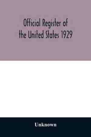 Foto: Official register of the united states 1929 containing a list of persons occupying administrative and supervisory positions in the legislative executive and judicial branches of the federal government and in the district of columbia