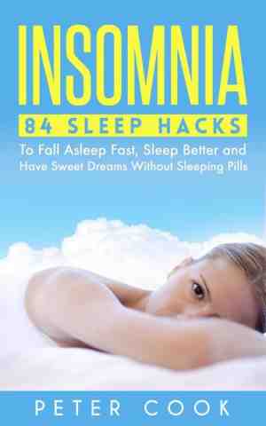 Foto: Insomnia  84 sleep hacks to fall asleep fast sleep better and have sweet dreams without sleeping pills