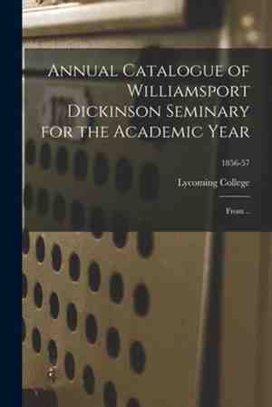 Foto: Annual catalogue of williamsport dickinson seminary for the academic year from 1856 57