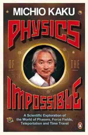 Foto: Physics of the impossible