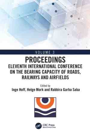 Foto: Eleventh international conference on the bearing capacity of roads railways and airfields