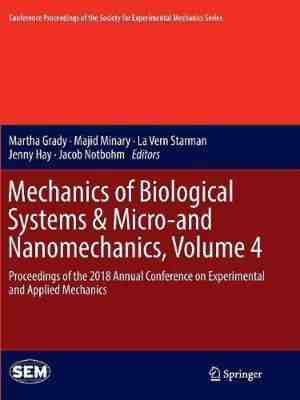 Foto: Conference proceedings of the society for experimental mechanics series mechanics of biological systems micro and nanomechanics volume 4