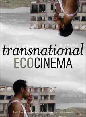 Foto: Transnational ecocinema film culture in an era of ecological transformation
