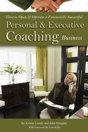 Foto: How to open operate a financially successful personal and executive coaching business