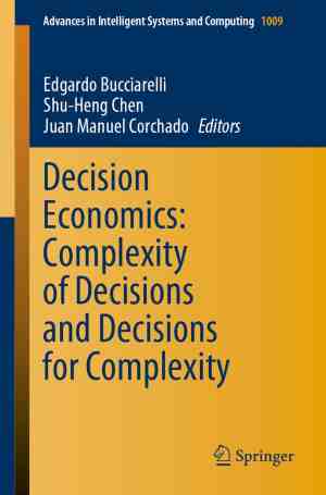Foto: Advances in intelligent systems and computing decision economics complexity of decisions and decisions for complexity