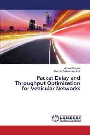 Foto: Packet delay and throughput optimization for vehicular networks