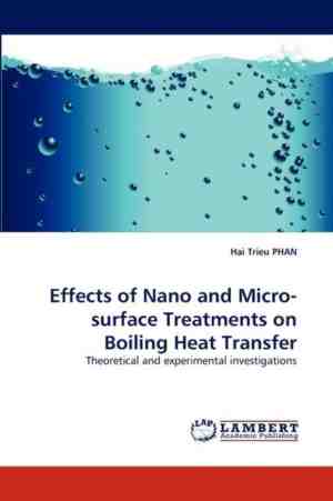 Foto: Effects of nano and micro surface treatments on boiling heat transfer