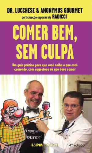 Foto: Comer bem sem culpa