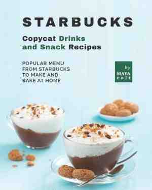 Foto: Starbucks copycat drinks and snack recipes