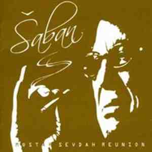 Foto: Saban feat  mostar sevdah reunion   saban cd