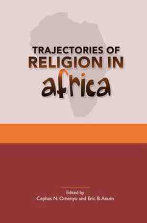 Foto: Trajectories of religion in africa essays in honour of john s pobee