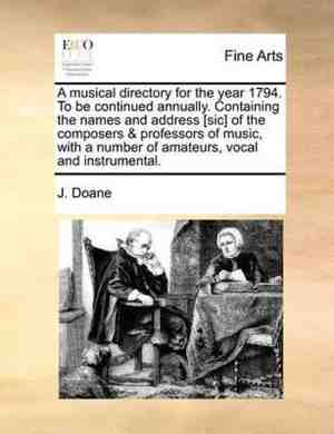 Foto: A musical directory for the year 1794 to be continued annually containing names and address sic of composers professors music with number amateurs vocal instrumental