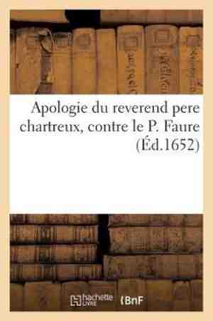 Foto: Histoire apologie du reverend pere chartreux contre le p faure