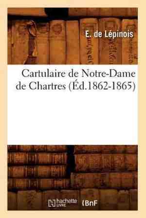 Foto: Histoire  cartulaire de notre dame de chartres d 1862 1865 tome 3