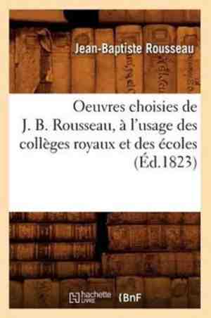 Foto: Litterature oeuvres choisies de j b rousseau l usage des coll ges royaux et des coles d 1823 